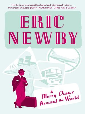 cover image of A Merry Dance Around the World With Eric Newby